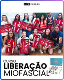 CURSO DE LIBERAÇÃO MIOFASCIAL + VENTOSATERAPIA